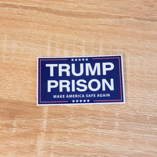 Trump Prison ... Make America Safe Again